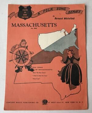 Massachusetts Sheet Music Folk Songs Sea Chantey Katy Cruel Century Vintage 1948